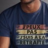 J'peux pas j'suis à la retraite