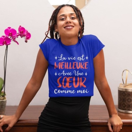 La vie est meilleure avec