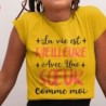 La vie est meilleure avec