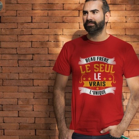 Beau frère le seul, le vrai