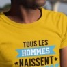 Tous les hommes naissent égaux