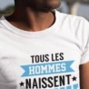 Tous les hommes naissent égaux