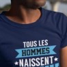 Tous les hommes naissent égaux