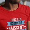 Tous les hommes naissent égaux