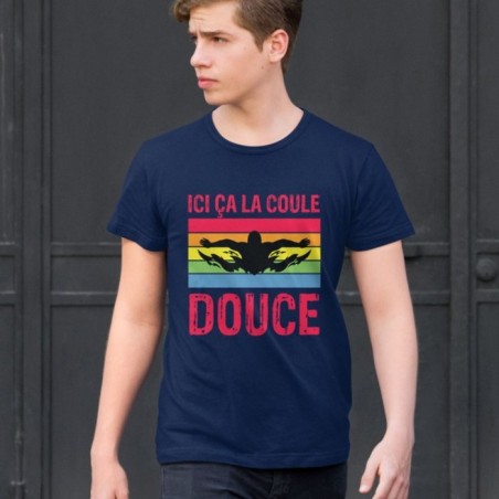 Ici ça la coule douce
