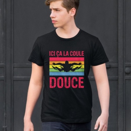 Ici ça la coule douce