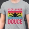 Ici ça la coule douce