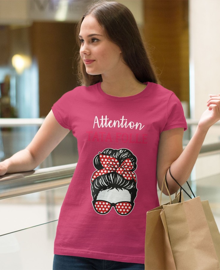 Attention tata folle