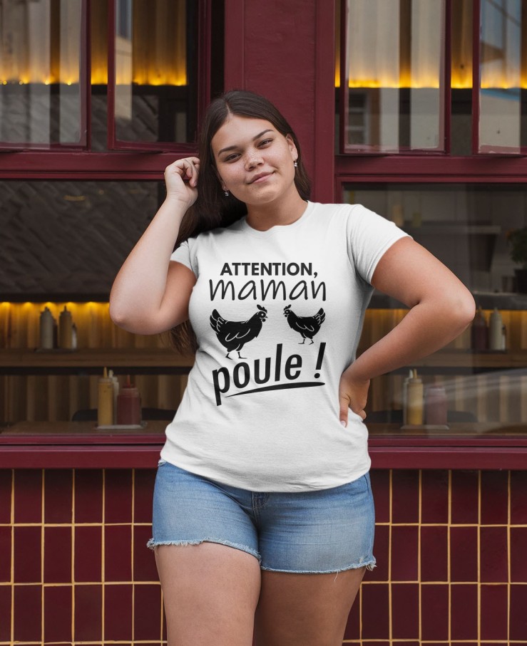 Attention maman poule