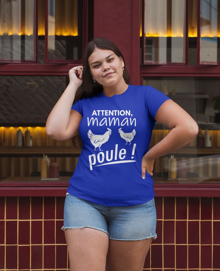 Attention maman poule