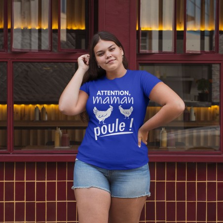 Attention maman poule