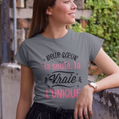 Belle sœur la seule, la vraie