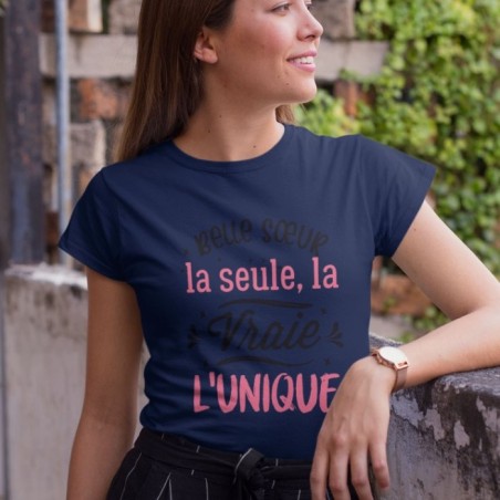 Belle sœur la seule, la vraie