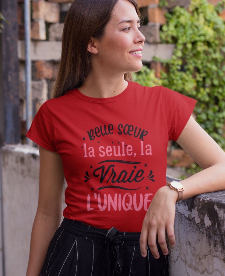 Belle sœur la seule, la vraie