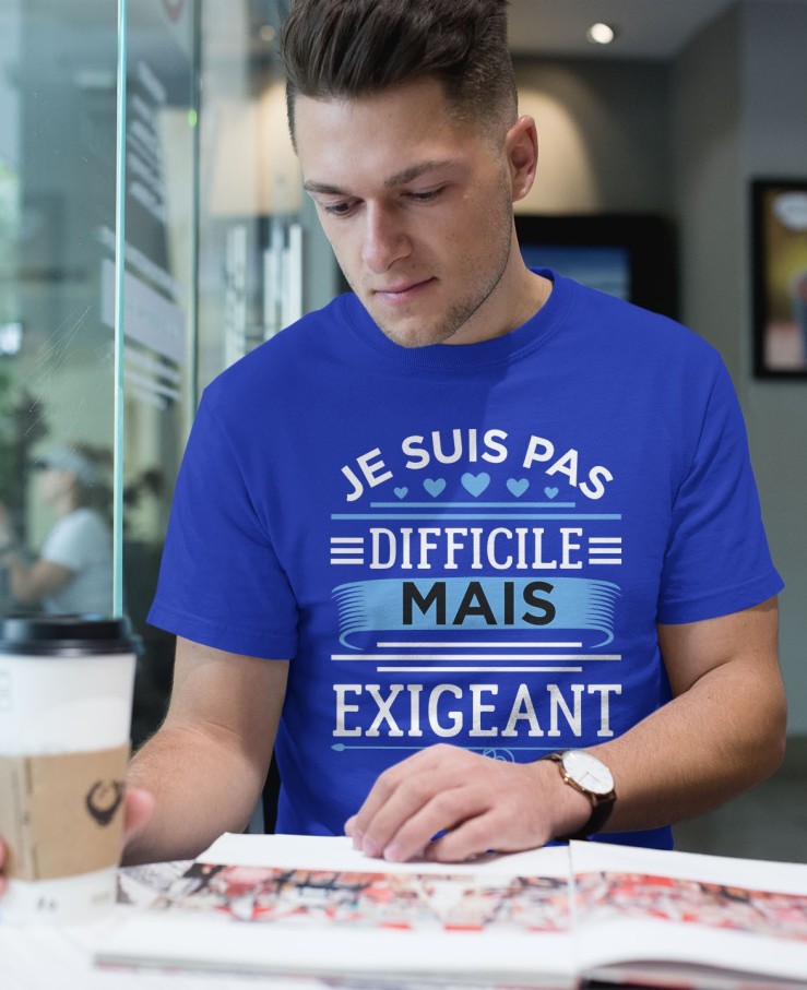 Je suis pas difficile