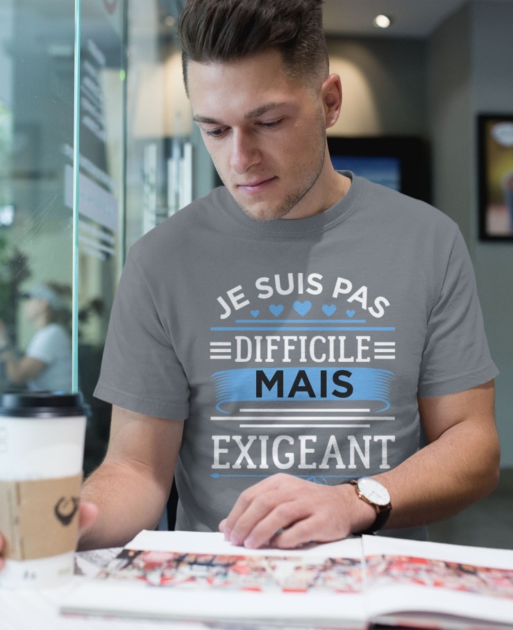Je suis pas difficile