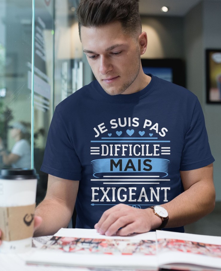 Je suis pas difficile