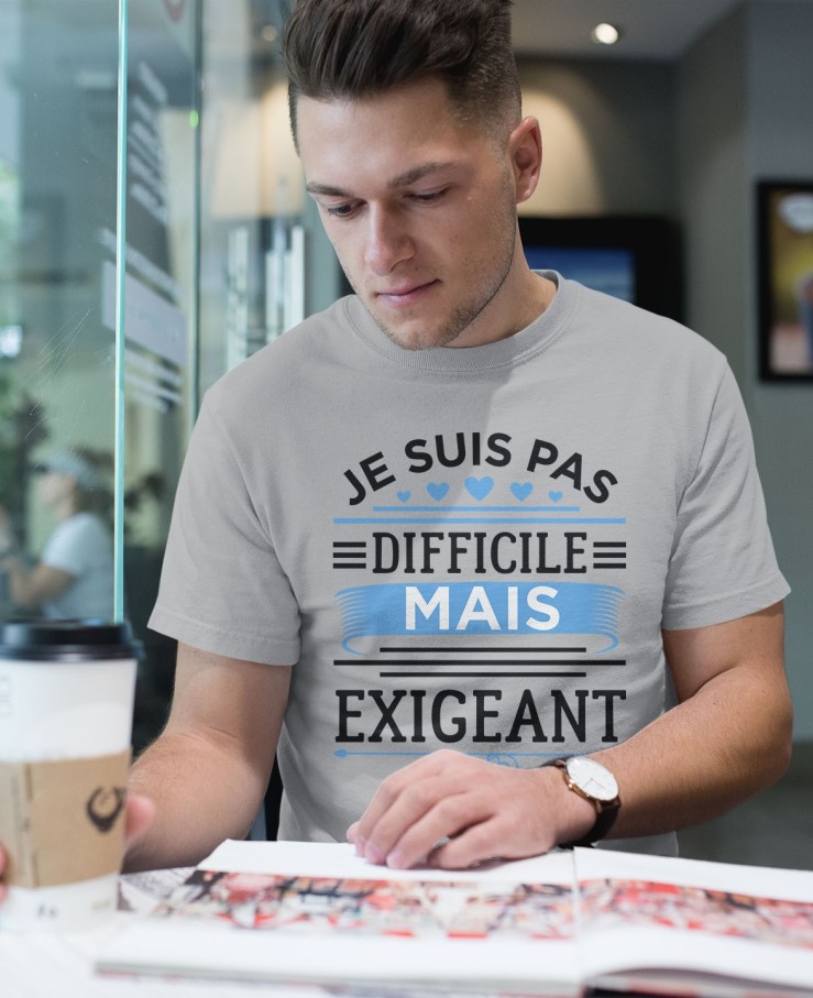 Je suis pas difficile