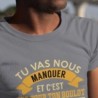 Tu vas nous manquer